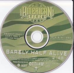 American Dog : Barely Half Alive